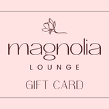 eGift Card Magnolia Lounge